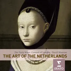 The Art of the Netherlands by Early Music Consort of London & David Munrow album reviews, ratings, credits