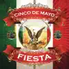 Cinco De Mayo: Fiesta album lyrics, reviews, download