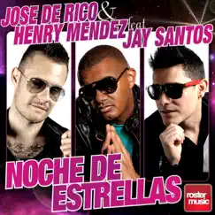 Noche de Estrellas (feat. Jay Santos) [Radio Edit] Song Lyrics