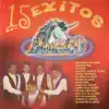 Grupo Magico - 15 Éxitos album lyrics, reviews, download