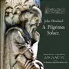 John Dowland: A Pilgrimes Solace album lyrics, reviews, download