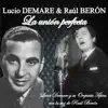 La Unión Perfecta (feat. Orquesta Típica Lucio Demare) album lyrics, reviews, download