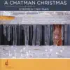 A Chatman Christmas album lyrics, reviews, download