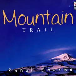 Mountain Trail by Rahul Sharma album reviews, ratings, credits