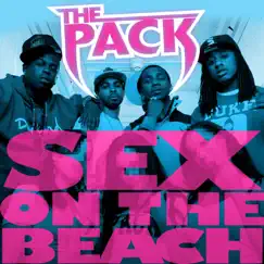 Sex On the Beach - Single by The Pack album reviews, ratings, credits