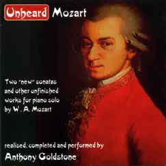 Unheard Mozart by Anthony Goldstone album reviews, ratings, credits