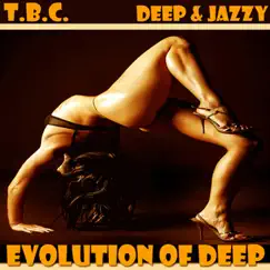 Evolution of Deep - Single by T.B.C. album reviews, ratings, credits
