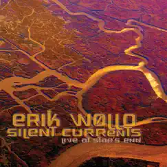 Silent Currents (Live at Star's End) by Erik Wøllo album reviews, ratings, credits