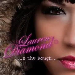 In the Rough... - EP by Lauren Diamond album reviews, ratings, credits