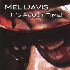 It's About Time! by Mel Davis album reviews, ratings, credits