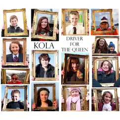 Driver For The Queen - Single by Kola album reviews, ratings, credits