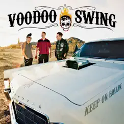 Keep On Rollin' by Voodoo Swing album reviews, ratings, credits