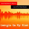 Georgia On My Mind (Live at Parr Street Studios) [feat. Billy Hui] - Single album lyrics, reviews, download