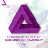 Chinese Whispers EP album lyrics, reviews, download