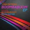 Boombaboom EP album lyrics, reviews, download