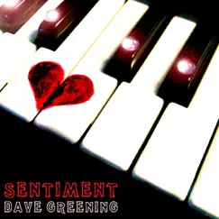 Sentiment by Dave Greening album reviews, ratings, credits