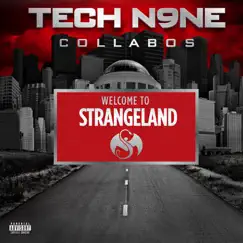 Welcome to Strangeland (Deluxe Edition) by Tech N9ne Collabos album reviews, ratings, credits