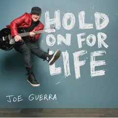 Hold On for Life - EP by Joe Guerra album reviews, ratings, credits