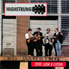 Stop, Look & Listen by Highstrung album reviews, ratings, credits