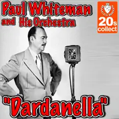 Dardanella - Single by Paul Whiteman and His Orchestra album reviews, ratings, credits