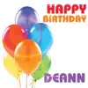 Happy Birthday Deann (Single) album lyrics, reviews, download