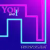 You and I (feat. Trevor Jackson) - Single album lyrics, reviews, download