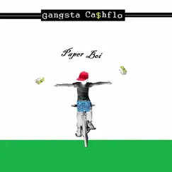 Gangsta Ca$hflo Song Lyrics