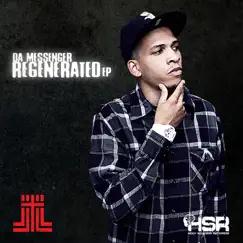 Regenerated - EP by Da Messenger album reviews, ratings, credits