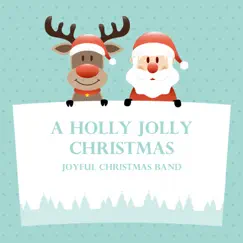 A Holly Jolly Christmas Song Lyrics