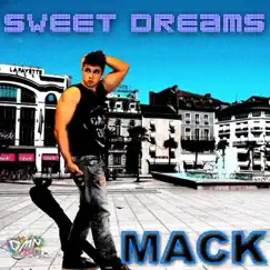Sweet Dreams - EP by Mack album reviews, ratings, credits