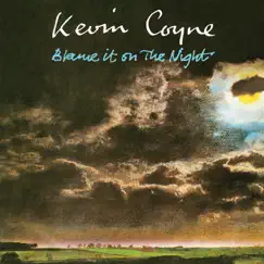 Blame It On the Night by Kevin Coyne album reviews, ratings, credits