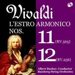 Vivaldi: L'estro armonico Nos. 11 & 12 - EP by Bamberg String Orchestra & Albert Bucher album reviews, ratings, credits