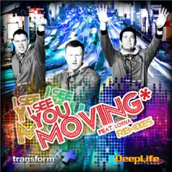 I See You Moving by Transform album reviews, ratings, credits