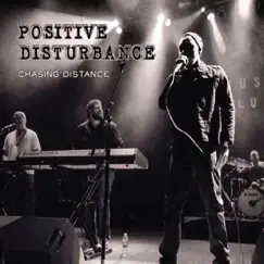 Chasing Distance by Positive Disturbance album reviews, ratings, credits