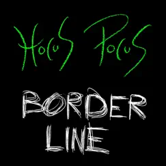Hocus Pocus - Borderline - Single by Hocus Pocus album reviews, ratings, credits