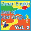 Best of Kids' Songs, Vol. 2 album lyrics, reviews, download