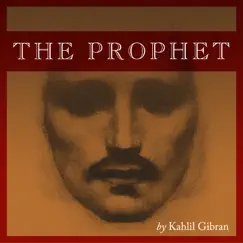 The Prophet By Kahlil Gibran by Joey Reynolds & Jimmy Wisner album reviews, ratings, credits