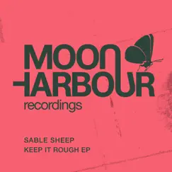 Keep It Rough - EP by Sable Sheep album reviews, ratings, credits