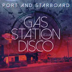 Port and Starboard by Gas Station Disco album reviews, ratings, credits