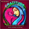 Gratitude Transformation Meditation: Enhancing Your Life Experience With Grateful Thinking - EP album lyrics, reviews, download