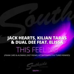 This Feeling (feat. Elissa) - EP by Jack Hearts, Kilian Taras & Dual Dee album reviews, ratings, credits