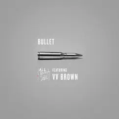 Bullet (feat. V.V. Brown) Song Lyrics