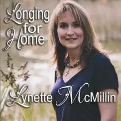 Longing for Home by Lynette McMillin album reviews, ratings, credits