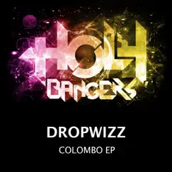 Colombo EP by Dropwizz album reviews, ratings, credits