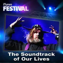 ITunes Festival: London 2012 - EP by The Soundtrack of Our Lives album reviews, ratings, credits