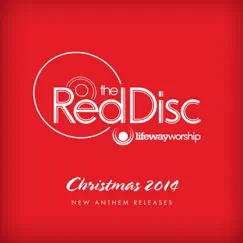 The Singer (Let There Be Light)-The Red Disc Christmas 2014-Single by LifeWay Worship album reviews, ratings, credits