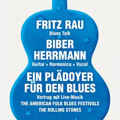 Ein Plädoyer für den Blues (Live) by Fritz Rau & Biber Herrmann album reviews, ratings, credits