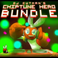 Chiptune Hero EP (feat. Electric Children) - EP by DJ Cutman album reviews, ratings, credits