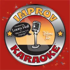 Improv Karaoke, Vol. 2 by Laura Hall & Luke Hannington album reviews, ratings, credits