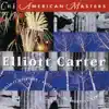 Music of Elliott Carter album lyrics, reviews, download